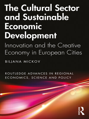 cover image of The Cultural Sector and Sustainable Economic Development